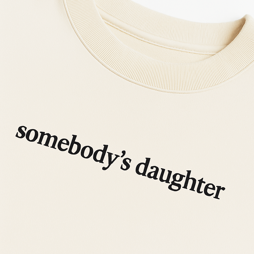 Somebody's Daughter Crew Neck Sweatshirt