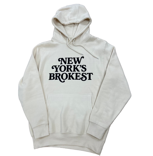 New York's Brokest Hoodie